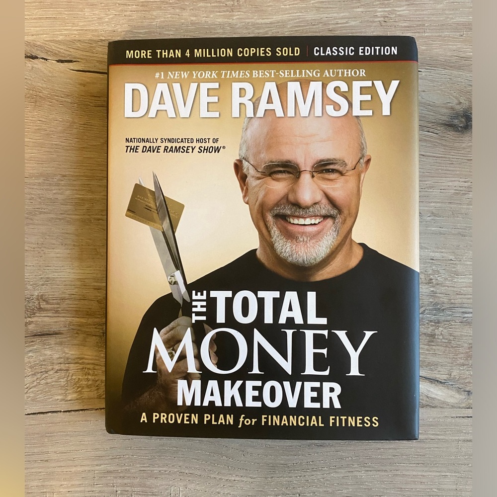 The Total Money Makeover by Dave Ramsey (Hardcover)